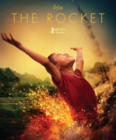 Смотреть Онлайн Ракета / The Rocket [2013]